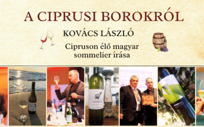 A ciprusi borokról – Kovács László sommelier írása