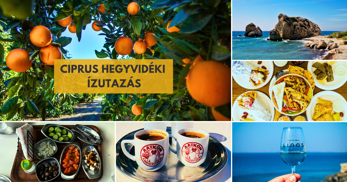 Ciprus hegyvidéki ízutazás – magyar nyelvű kirándulás Páfoszról