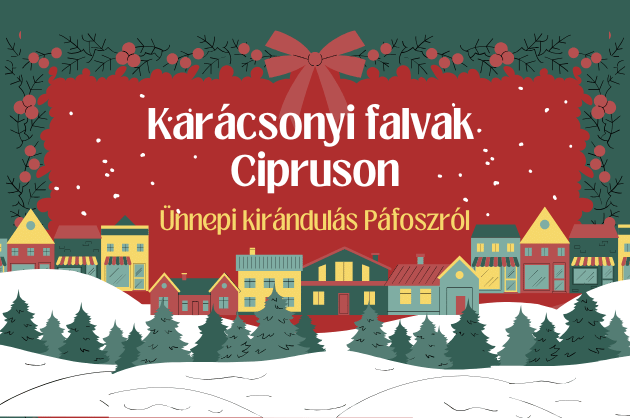 Ciprus karácsonyi falvai 2025-ben